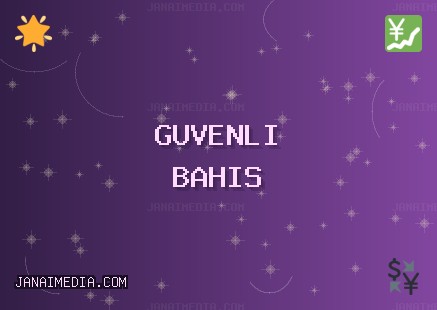 Güvenilir bahis siteleri Ekim 2025 | janaimedia.com